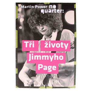kniha NNM Jimmy Page Tři životy Jimmyho Page