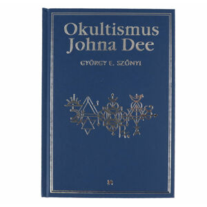 kniha Okultismus Johna Dee - György E. Szönyi - KOS030