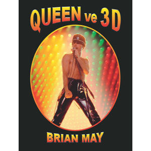 kniha QUEEN ve 3D - Brian May - 0305264